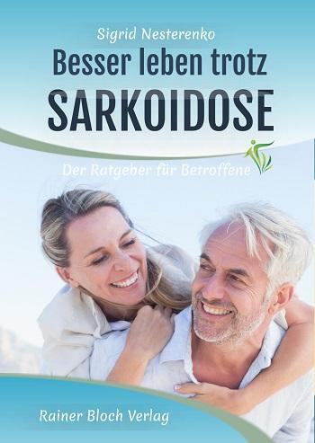 Cover: 9783982224510 | Besser leben trotz Sarkoidose | Ein Ratgeber für Betroffene | Buch
