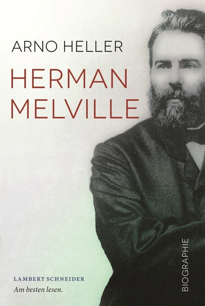 Cover: 9783650401892 | Herman Melville | Biographie | Arno Heller | Buch | Deutsch | 2017