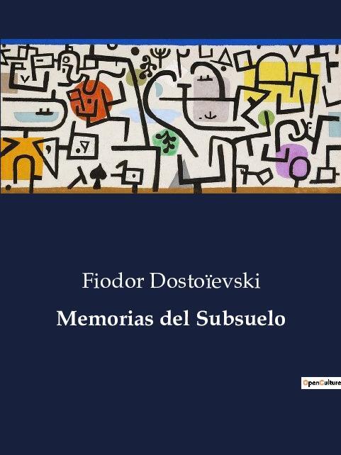 Cover: 9791041811847 | Memorias del Subsuelo | Fiodor Dostoïevski | Taschenbuch | Paperback