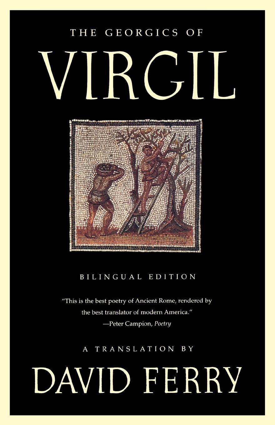 Cover: 9780374530310 | The Georgics of Virgil | David Ferry | Taschenbuch | Paperback | 2006