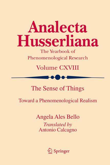 Cover: 9783319153940 | The Sense of Things | Toward a Phenomenological Realism | Bello | Buch