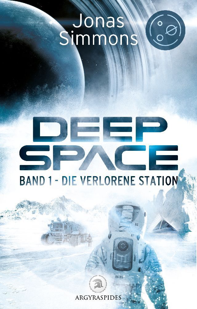 Cover: 9783982577906 | Deep Space Band 1 | Die verlorene Station | Jonas Simmons | Buch