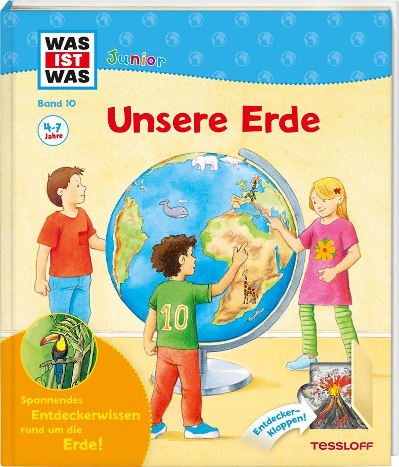 Cover: 9783788622046 | WAS IST WAS Junior Band 10. Unsere Erde | Sabine Stauber (u. a.)