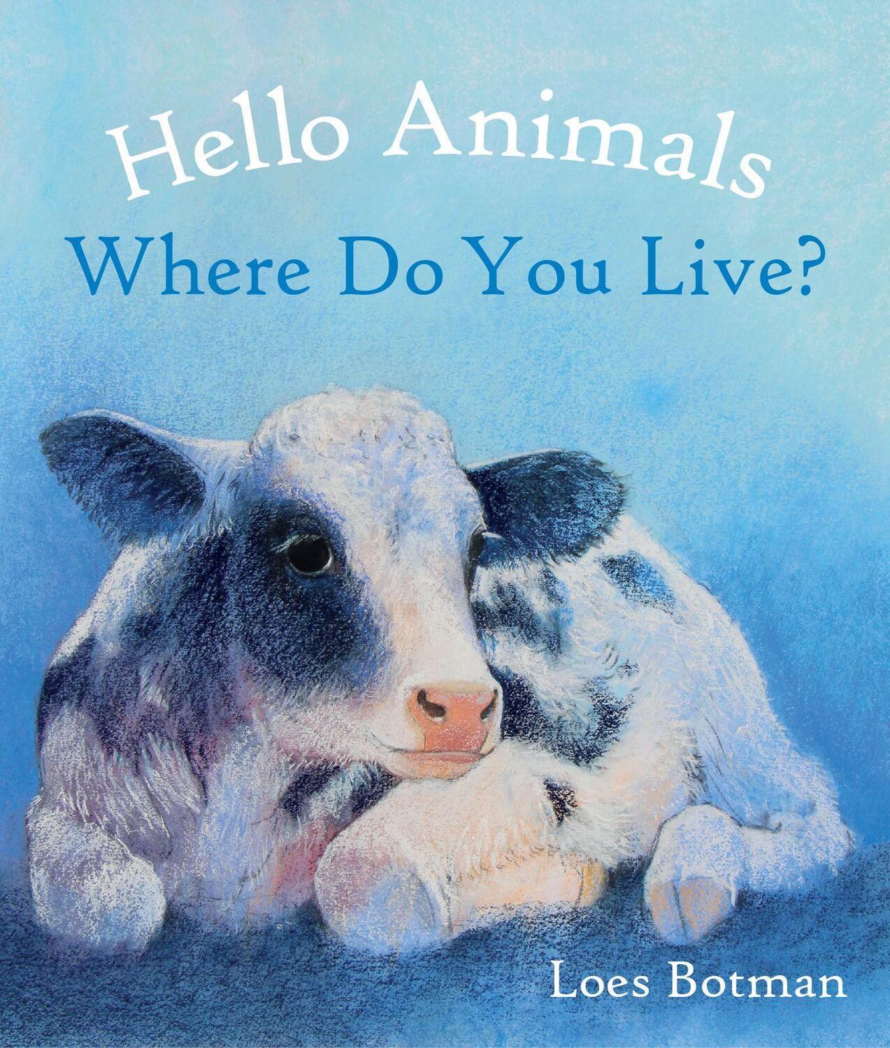 Cover: 9781782506898 | Hello Animals, Where Do You Live? | Buch | Hello Animals | Englisch