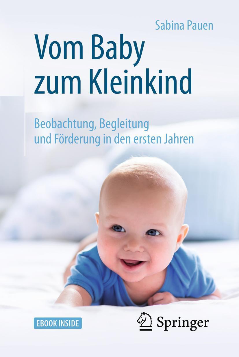 Cover: 9783662549322 | Vom Baby zum Kleinkind | Sabina Pauen | Taschenbuch | Book + eBook