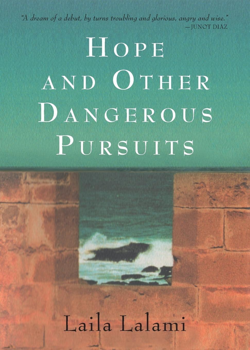 Cover: 9781616207502 | Hope and Other Dangerous Pursuits | Laila Lalami | Taschenbuch | 2005
