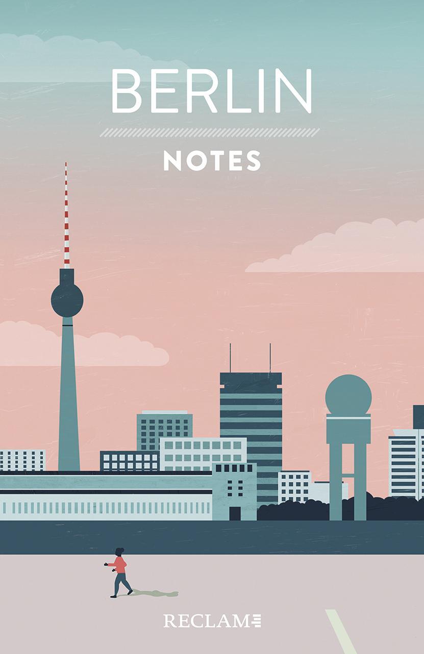 Cover: 9783150920893 | Berlin. Notes | Notizbücher | Zum Verweilen | Kartoniert | Deutsch