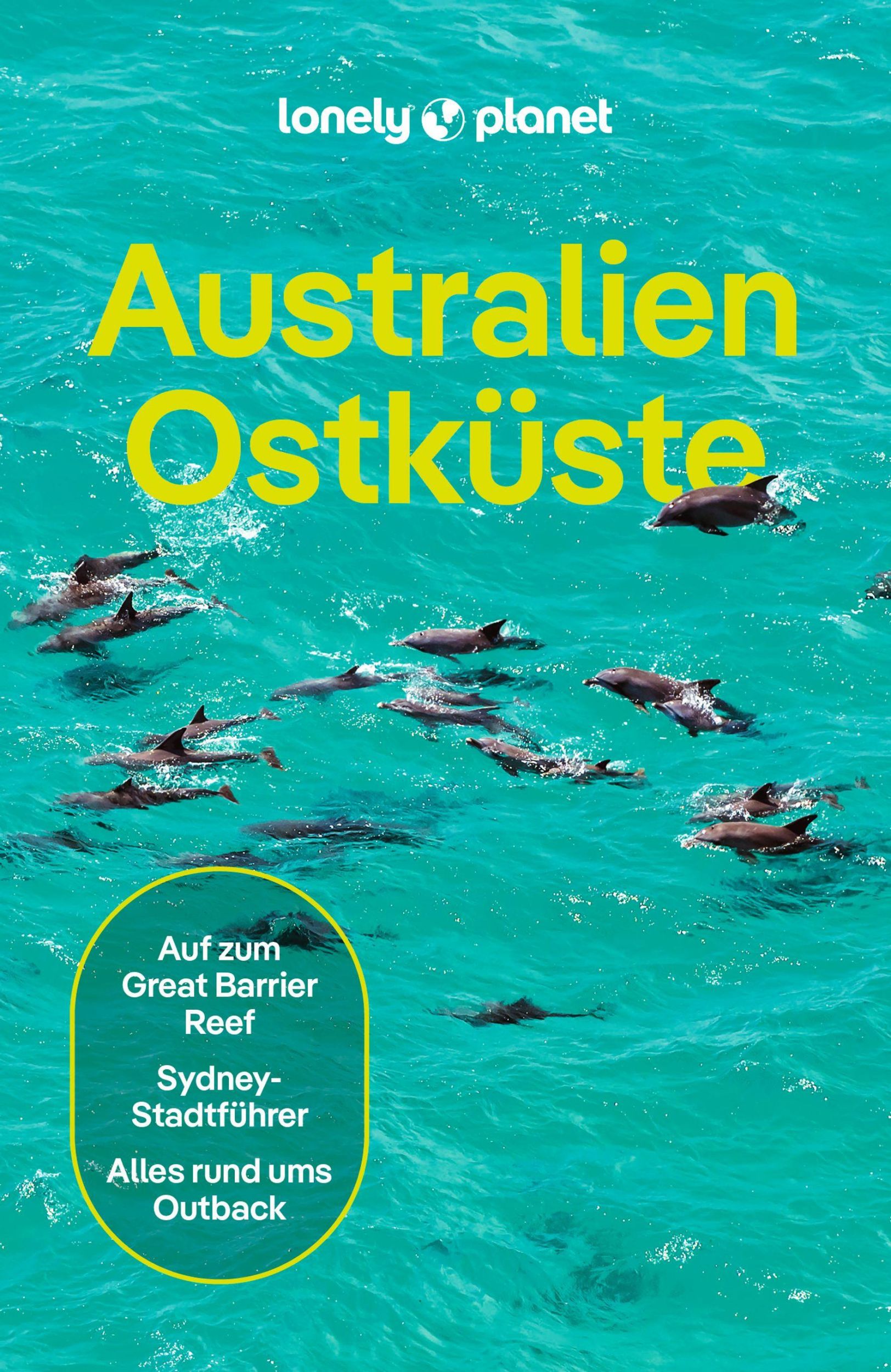 Cover: 9783575011664 | LONELY PLANET Reiseführer Australien Ostküste | Anthony Ham (u. a.)