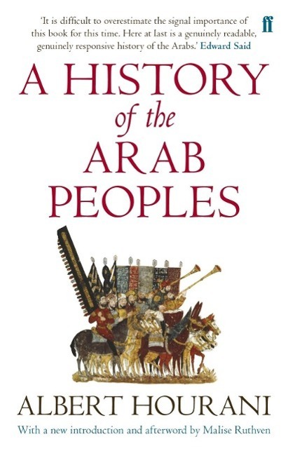 Cover: 9780571288014 | A History of the Arab Peoples | Albert Hourani | Taschenbuch | 2013