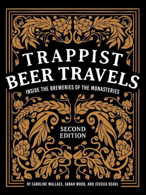 Cover: 9780764365959 | Trappist Beer Travels, Second Edition: Inside the Breweries of the...
