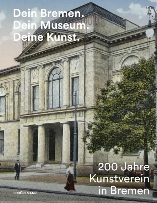 Cover: 9783796111839 | Dein Bremen. Dein Museum. Deine Kunst. | Dorothee Hansen (u. a.)