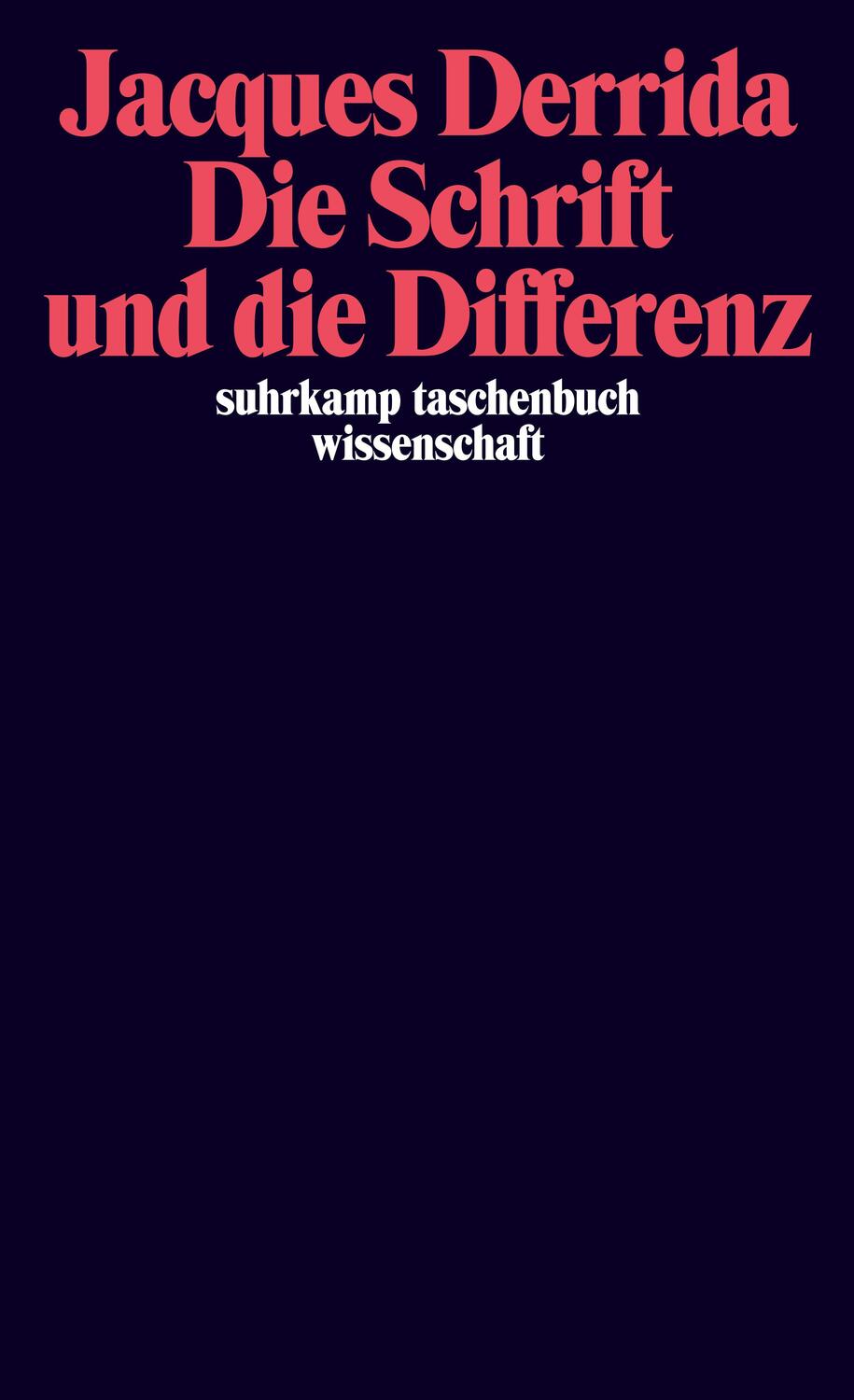 Cover: 9783518277775 | Die Schrift und die Differenz | Jacques Derrida | Taschenbuch | 464 S.