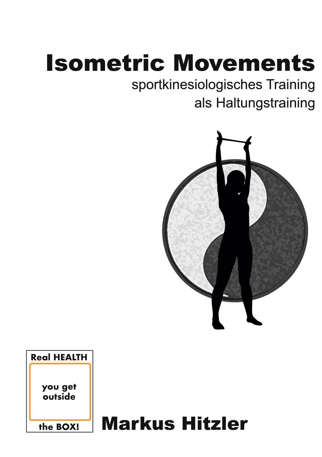 Cover: 9783755701194 | Isometric Movements | Markus Hitzler | Taschenbuch | muscle:coaching