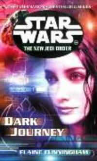 Cover: 9780099410324 | Star Wars: The New Jedi Order - Dark Journey | Elaine Cunningham