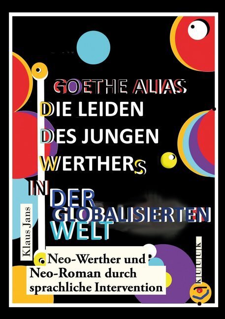Cover: 9783962900052 | Goethe alias die Leiden des jungen Werthers in der globalisierten Welt