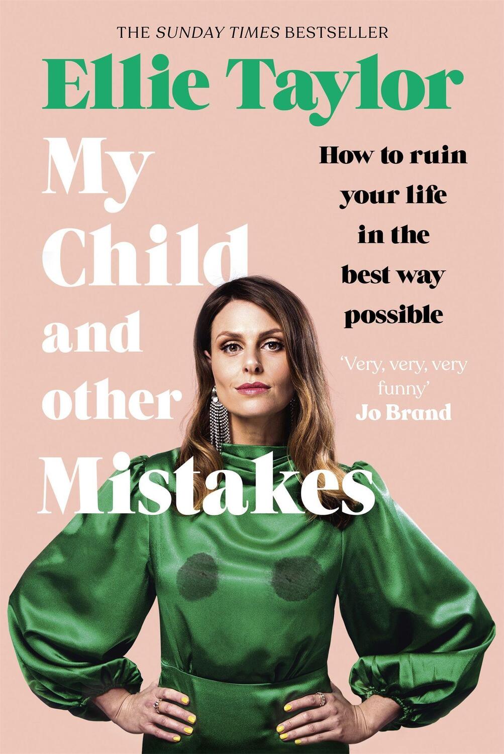 Cover: 9781529362992 | My Child and Other Mistakes | Ellie Taylor | Buch | Englisch | 2021