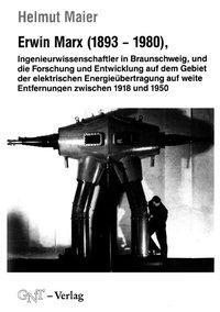 Cover: 9783928186117 | Erwin Marx (1893-1980), Ingenieurwissenschaftler in Braunschweig,...