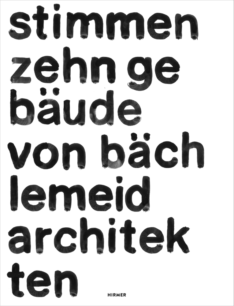 Cover: 9783777437194 | stimmen. zehn gebäude von bächlemeid architekten | BDA (u. a.) | Buch