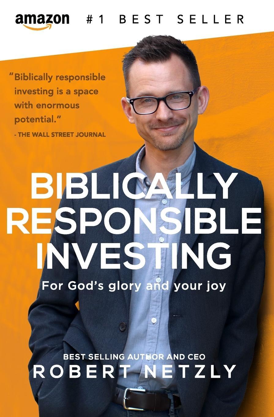 Cover: 9780692039670 | Biblically Responsible Investing | For God's Glory And Your Joy | Buch