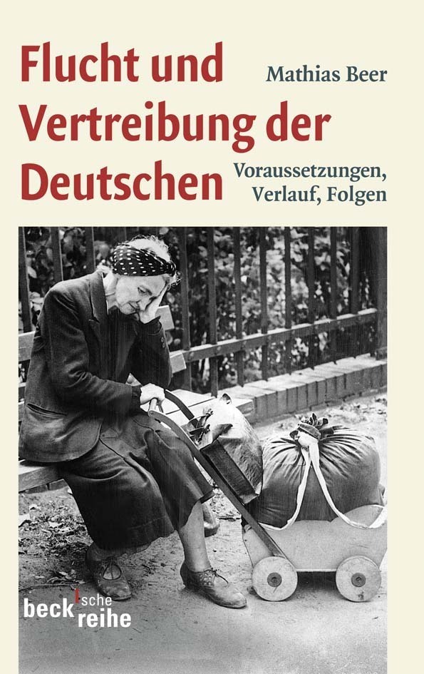 Cover: 9783406614064 | Flucht und Vertreibung der Deutschen | Mathias Beer | Taschenbuch