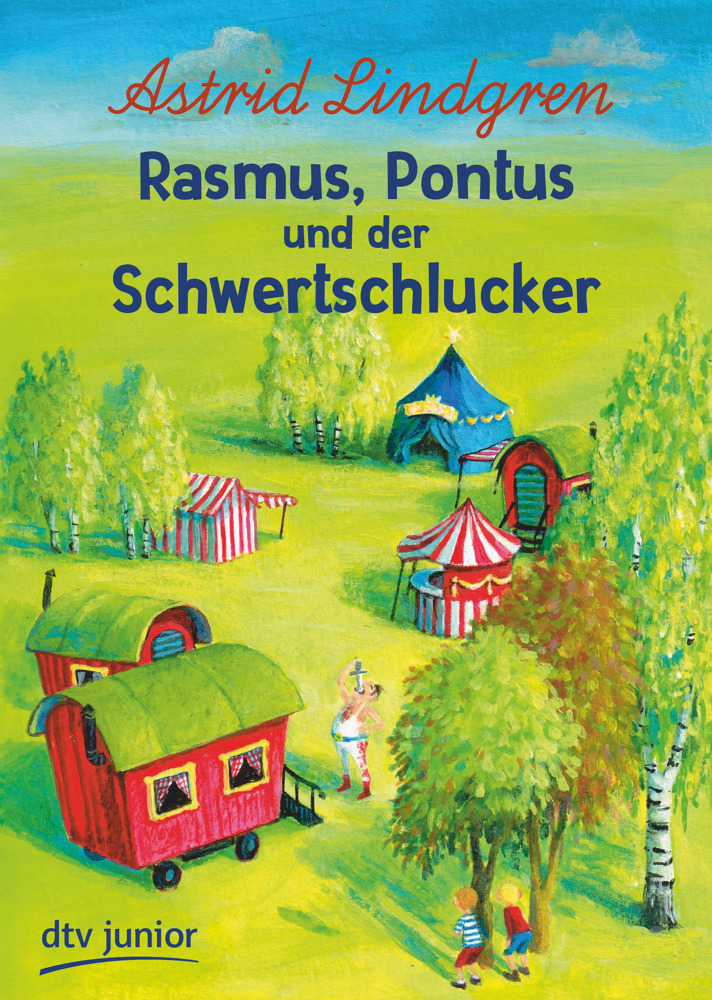 Cover: 9783423718295 | Rasmus, Pontus und der Schwertschlucker | Astrid Lindgren | Buch | DTV