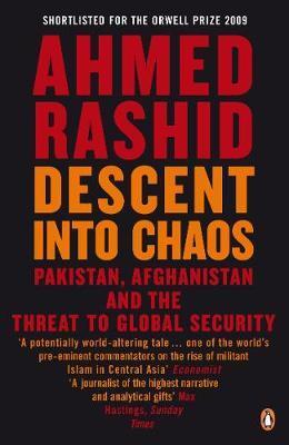 Cover: 9780141020860 | Descent into Chaos | Ahmed Rashid | Taschenbuch | Englisch | 2009