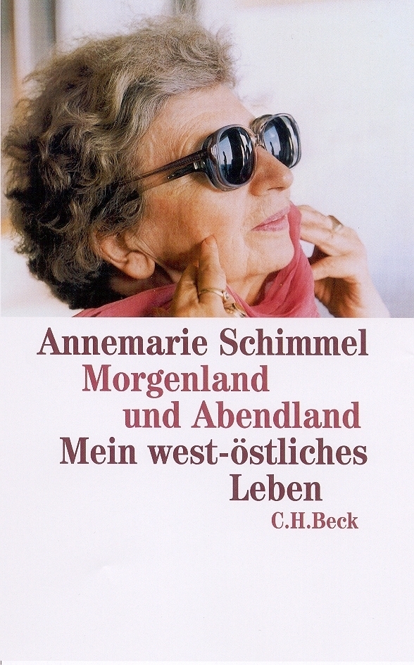 Cover: 9783406495649 | Morgenland und Abendland | Mein west-östliches Leben | Schimmel | Buch