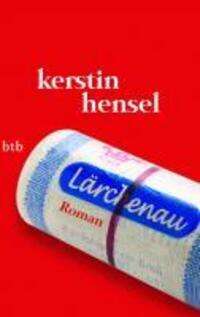 Cover: 9783442740109 | Lärchenau | Roman | Kerstin Hensel | Taschenbuch | 448 S. | Deutsch