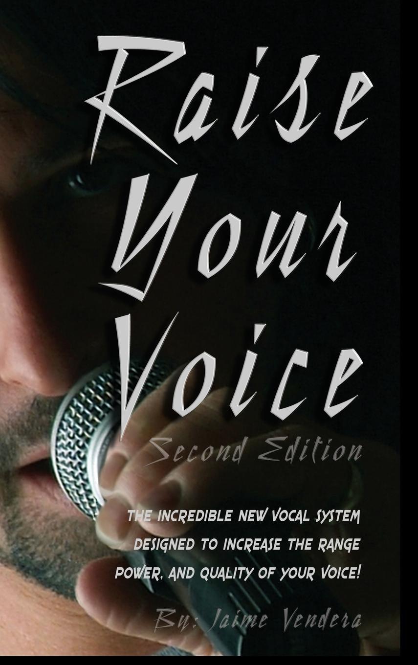Cover: 9781936307265 | Raise Your Voice | Jaime Vendera | Buch | HC gerader Rücken kaschiert