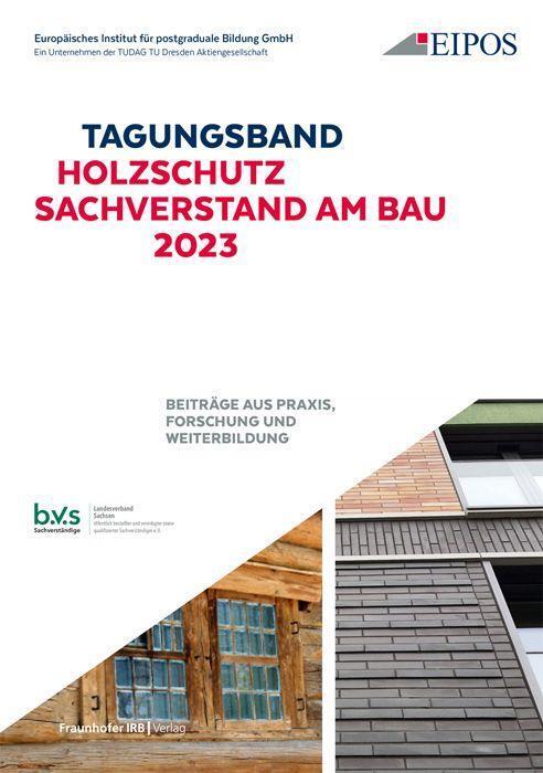 Cover: 9783738808278 | Tagungsband: Holzschutz - Sachverstand am Bau 2023 | Schönherr (u. a.)