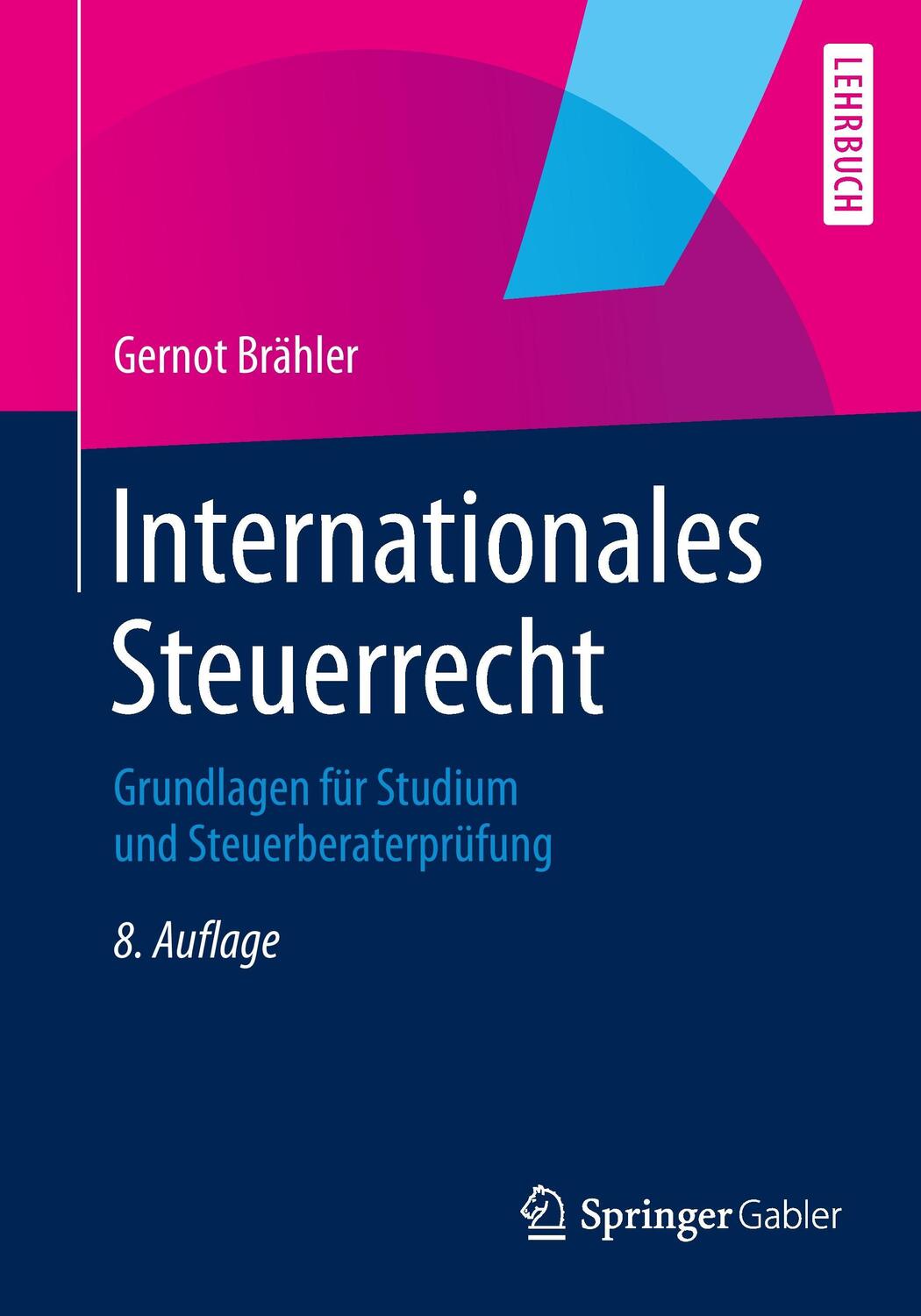 Cover: 9783658038441 | Internationales Steuerrecht | Gernot Brähler | Taschenbuch | Paperback