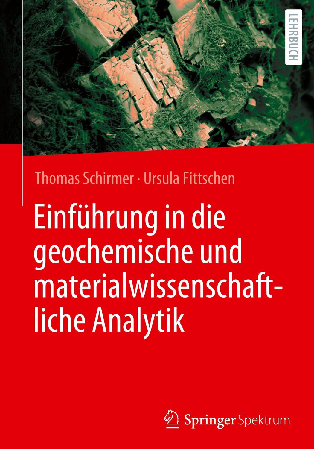 Cover: 9783662679579 | Einführung in die geochemische und materialwissenschaftliche Analytik