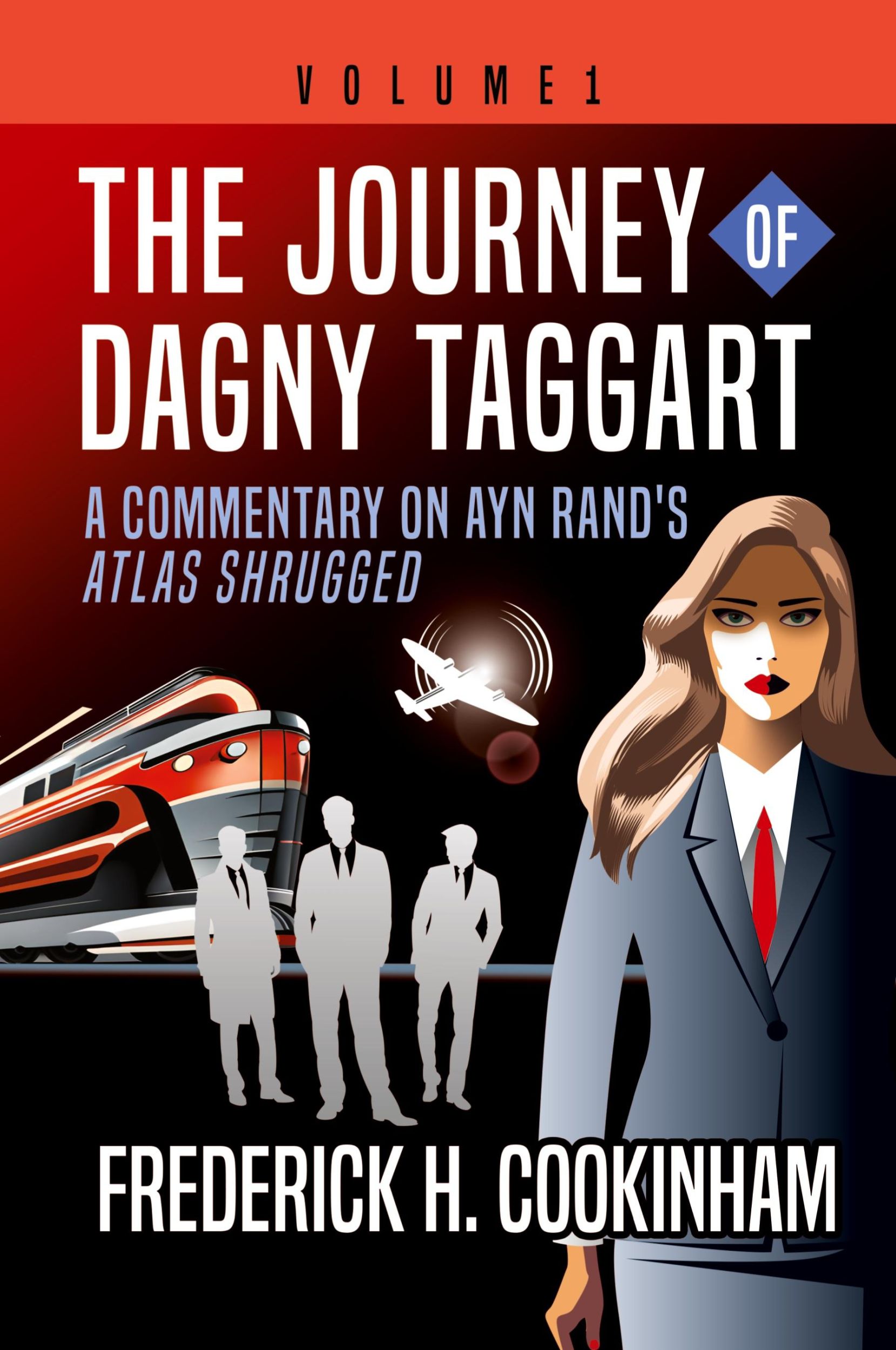 Cover: 9781737308836 | The Journey of Dagny Taggart | Frederick H Cookinham | Buch | Englisch