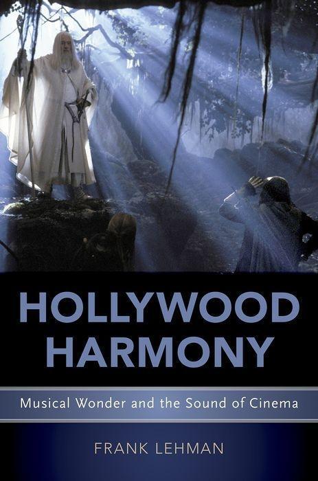 Cover: 9780190606404 | Hollywood Harmony | Musical Wonder and the Sound of Cinema | Lehman