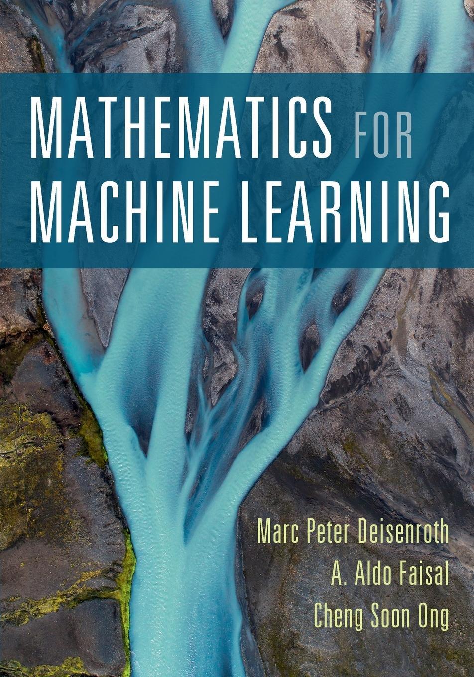 Cover: 9781108455145 | Mathematics for Machine Learning | Marc Peter Deisenroth (u. a.)