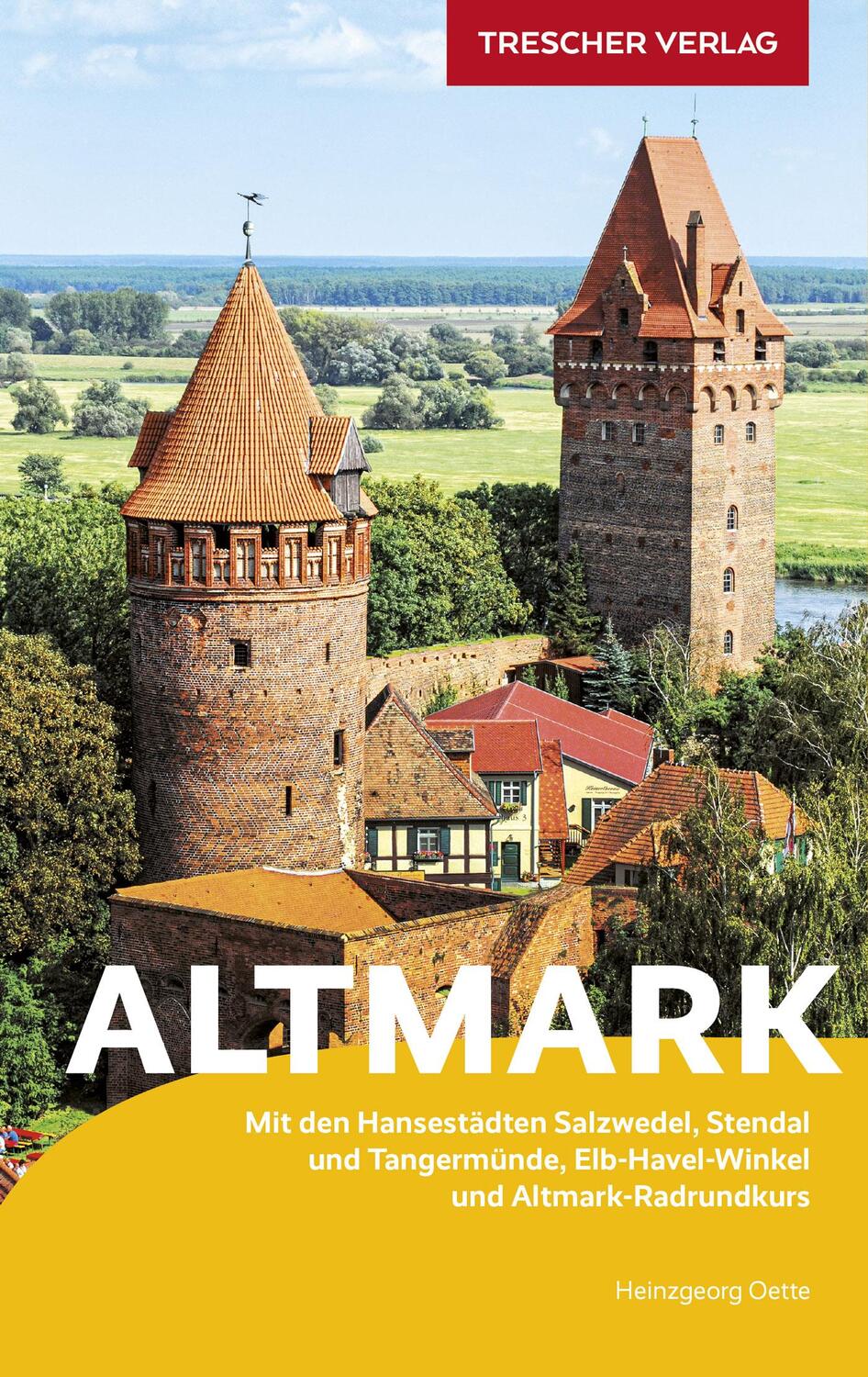 Cover: 9783897945722 | Reiseführer Altmark | Heinzgeorg Oette | Taschenbuch | 180 S. | 2021