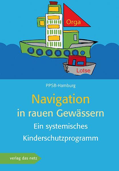 Cover: 9783868921755 | Navigation in rauen Gewässern | Ein systemisches Kinderschutzprogramm