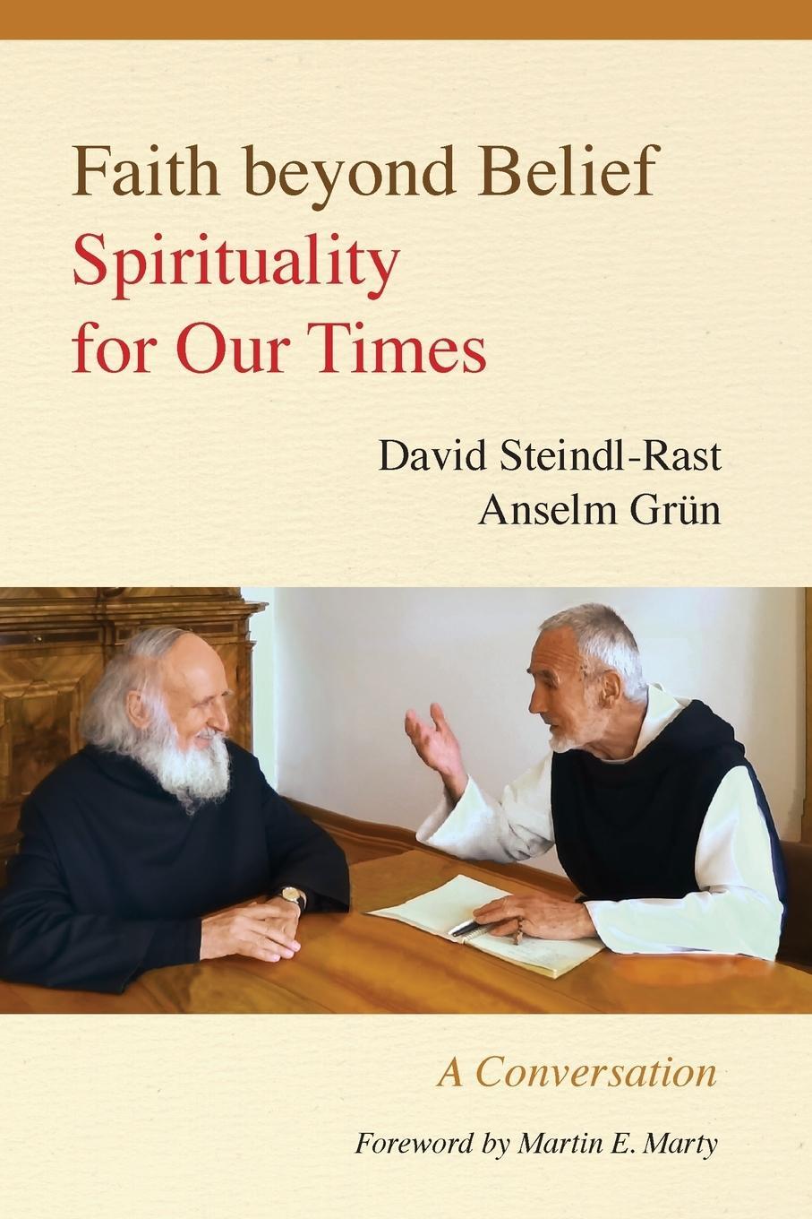 Cover: 9780814647134 | Faith Beyond Belief: Spirituality for Our Times | Steindl-Rast (u. a.)