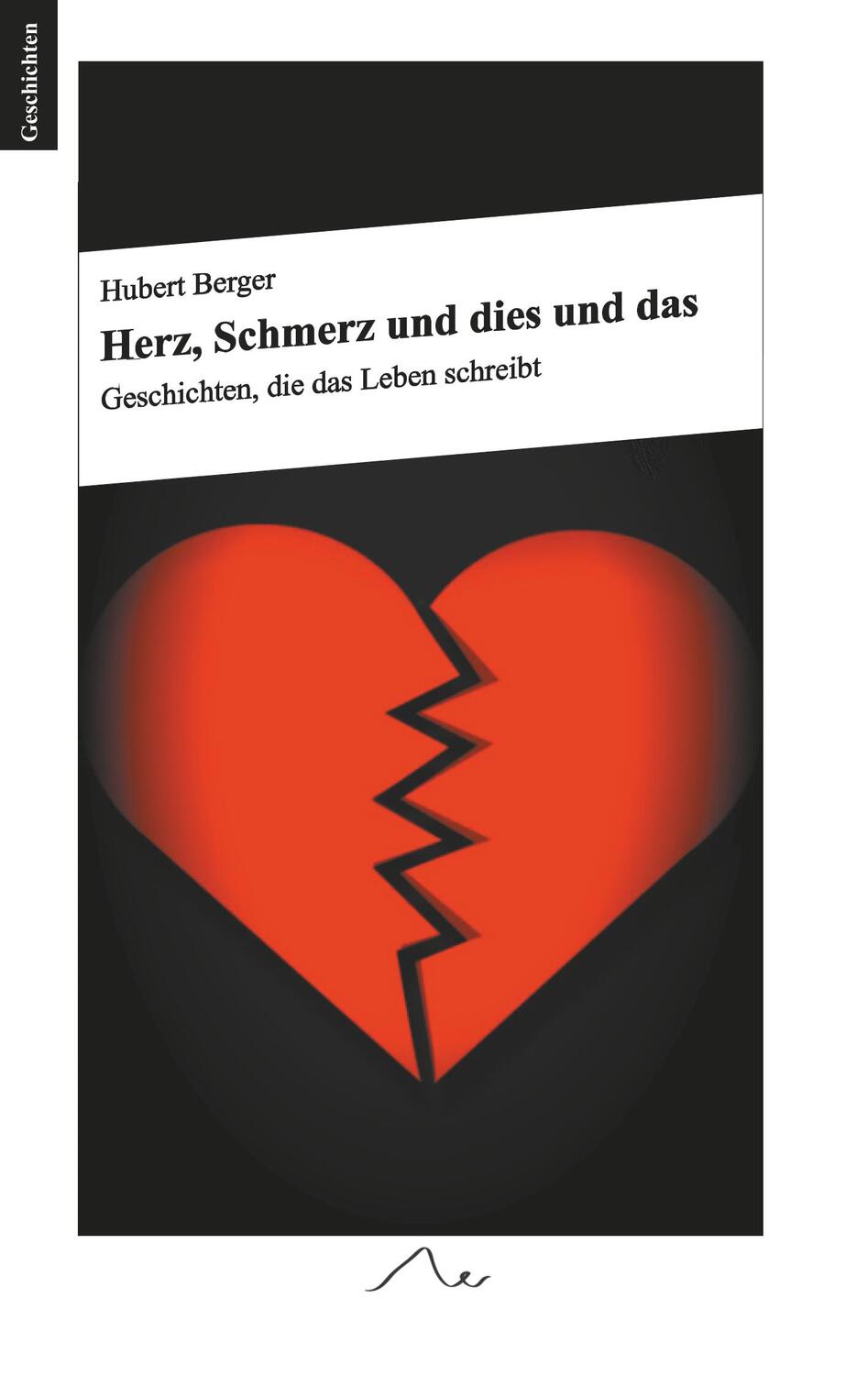 Cover: 9783751914536 | Herz, Schmerz und dies und das | Geschichten, die das Leben schreibt