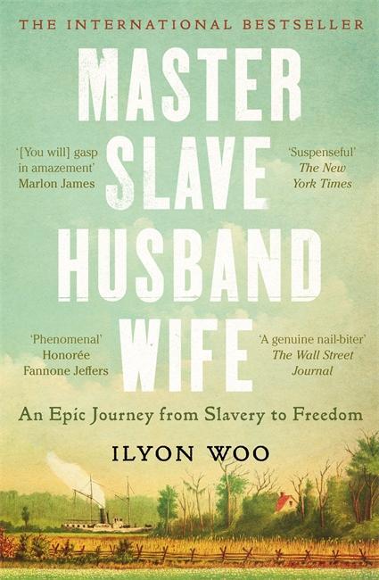 Cover: 9781804183632 | Master Slave Husband Wife | An epic journey from slavery to freedom