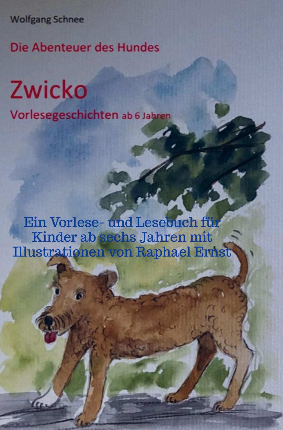 Cover: 9789403731377 | Dir Abenteuer des Hundes Zwicko | Wolfgang Schnee | Taschenbuch | 2024