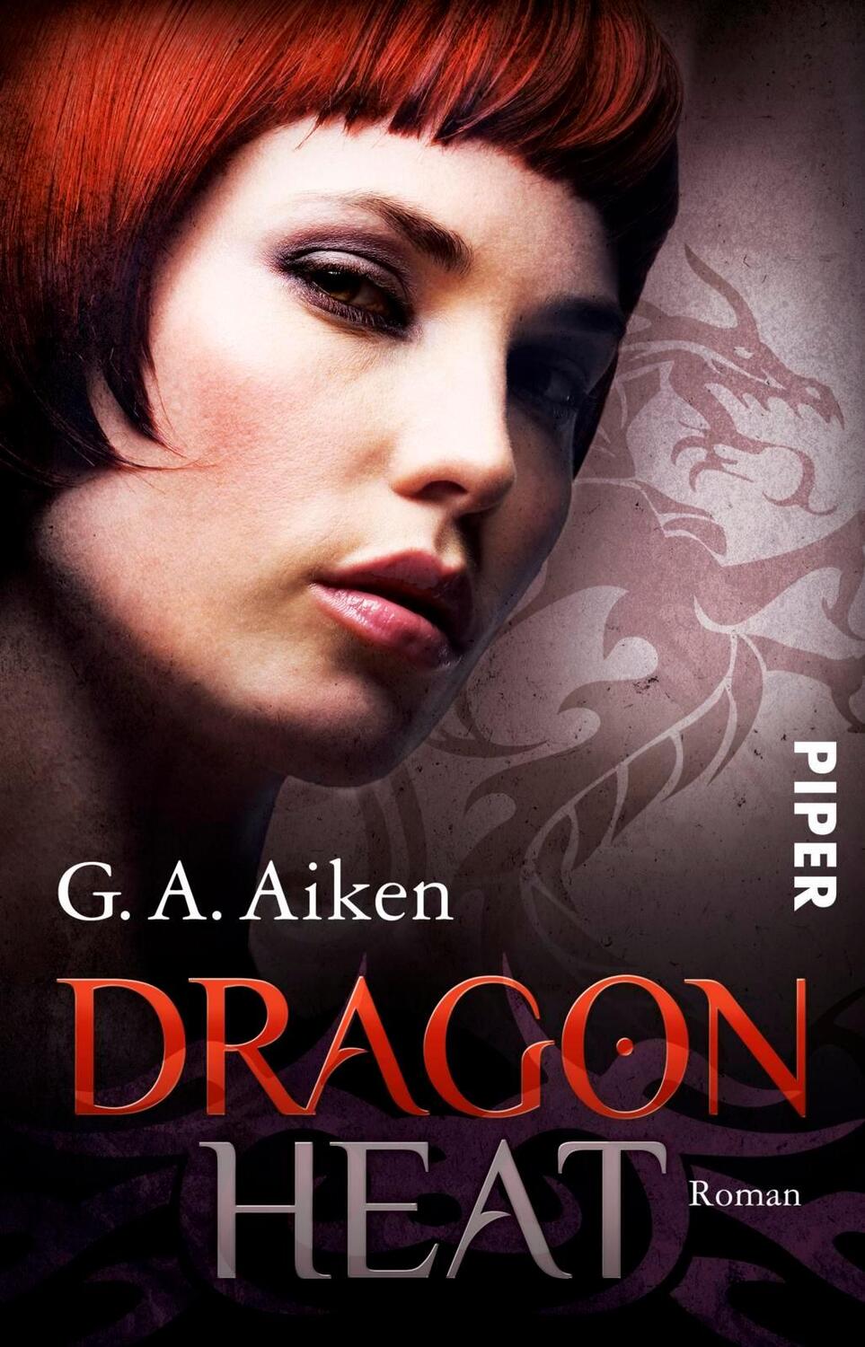 Cover: 9783492281485 | Dragon Heat | Dragons 9 | G. A. Aiken | Taschenbuch | Dragon | Deutsch
