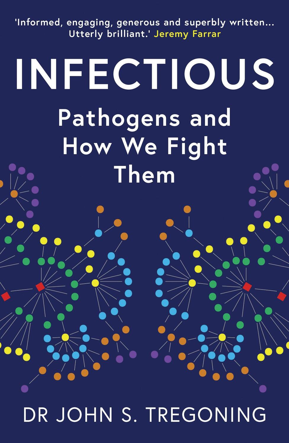 Cover: 9780861544394 | Infectious | Pathogens and How We Fight Them | Tregoning | Taschenbuch