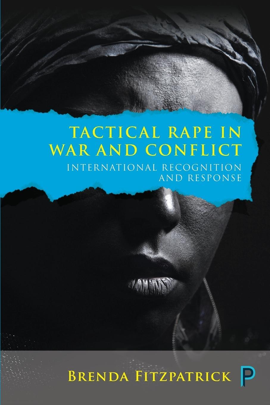 Cover: 9781447326700 | Tactical rape in war and conflict | Brenda Fitzpatrick | Taschenbuch