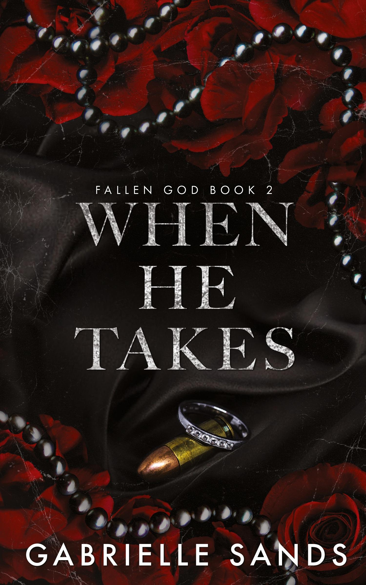 Cover: 9781962477055 | When He Takes | Gabrielle Sands | Taschenbuch | Paperback | Englisch