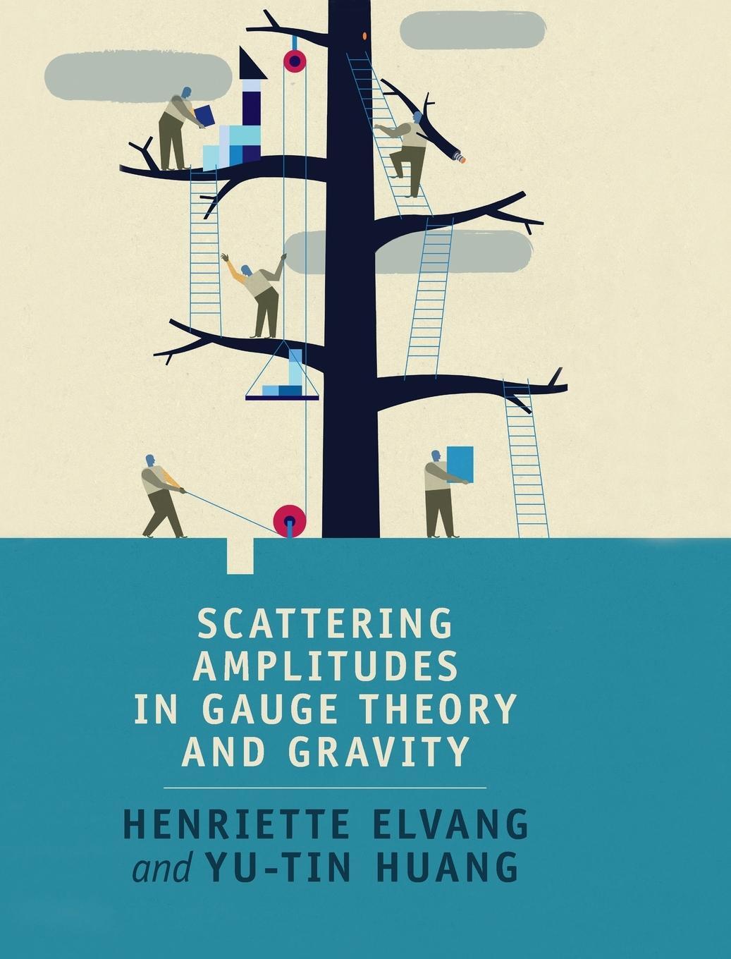 Cover: 9781107069251 | Scattering Amplitudes in Gauge Theory and Gravity | Elvang (u. a.)