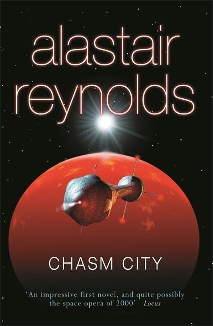 Cover: 9780575083158 | Reynolds, A: Chasm City | Alastair Reynolds | Taschenbuch | Englisch