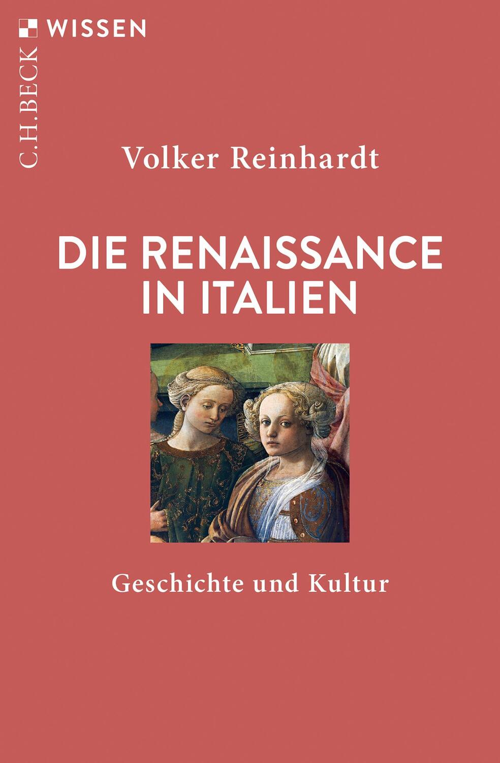 Cover: 9783406742842 | Die Renaissance in Italien | Geschichte und Kultur | Volker Reinhardt