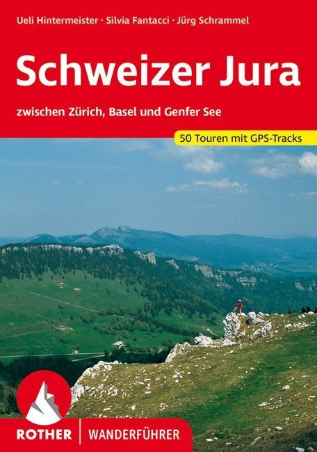 Cover: 9783763341573 | Rother Wanderführer Schweizer Jura zwischen Zürich, Basel und...