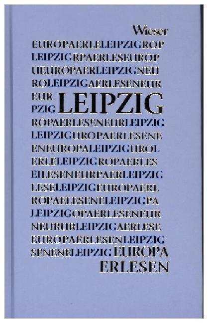 Cover: 9783851295474 | Leipzig | Andreas Bode (u. a.) | Buch | Wieser | EAN 9783851295474